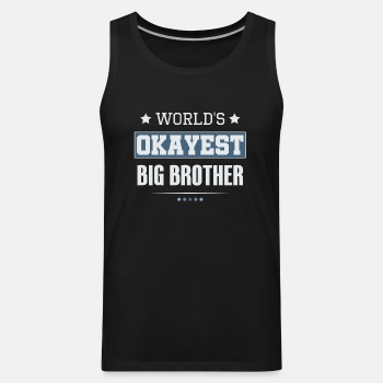 World's Okayest Big Brother - Tank Top for men
