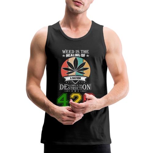 The Power of Weed, Healing the Nation with Weed - Men's Premium Tank