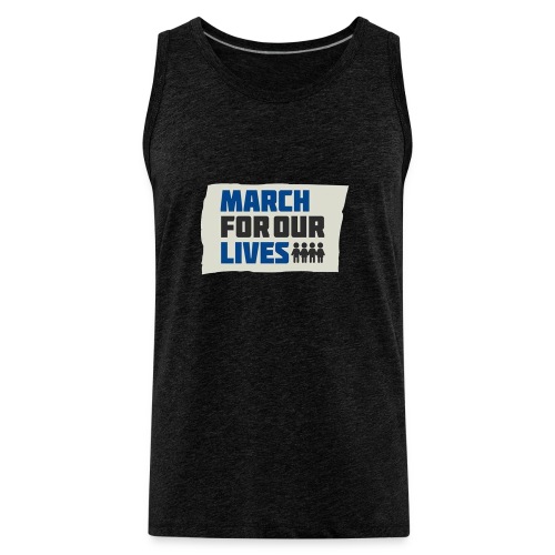 March For Our Lives 2018 T Shirts - Men's Premium Tank