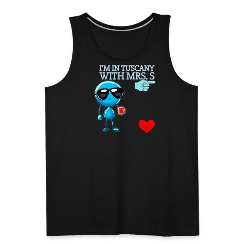Smoon City_I'm in Tuscany with Mrs. S - Men's Premium Tank