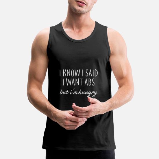 Funny Sarcastic Gym Shirts - Funny Fitness Shirts' Men's Premium Tank Top |  Spreadshirt