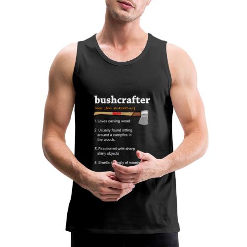 Bushcrafter - Men's Premium Tank