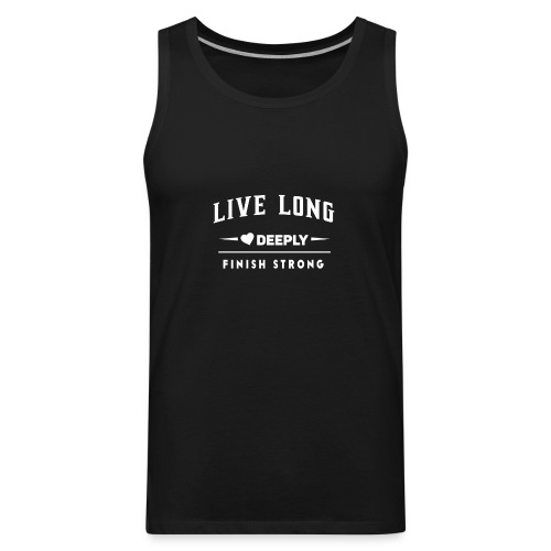 Live Long - Men's Women's Short Sleeve - T-Shirt - Men's Premium Tank