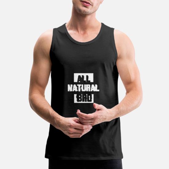 All Natural Bro Gym Fitness Workout Gifts Men's Premium Tank Top