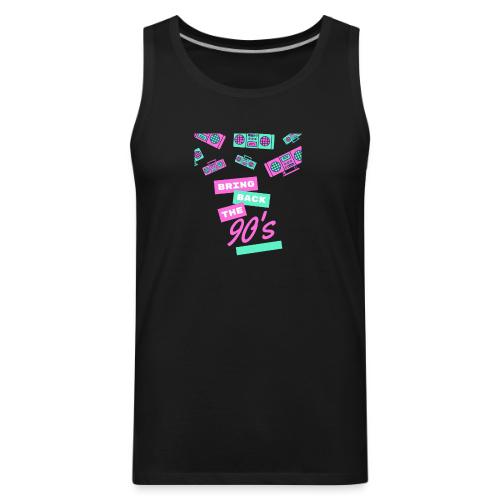 Bring Back The 90s Nostalgia Design| Retro 90s Art - Men's Premium Tank