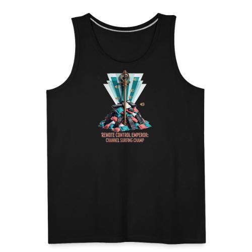 Remote Control Emperor T Shirt - Men's Premium Tank
