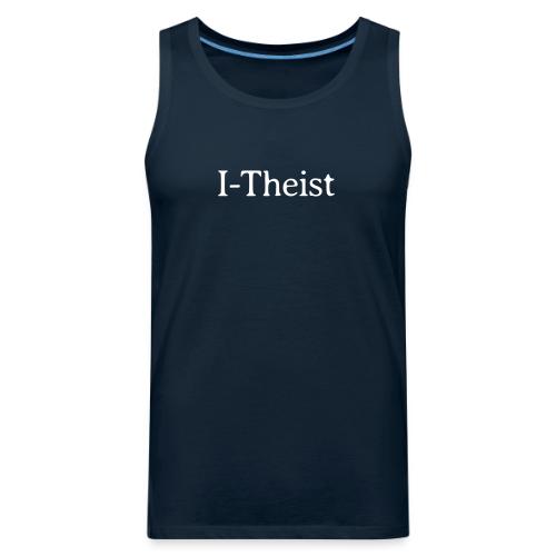 I-Theist - Men's Premium Tank