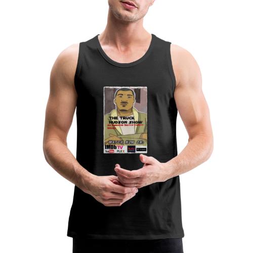 The Truck Hudson Show ,An Animated Sketch Special - Men's Premium Tank