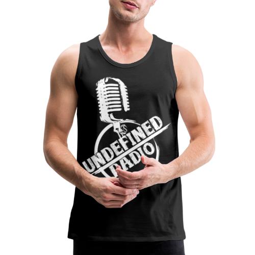 Undefined Radio Logo white - Men's Premium Tank