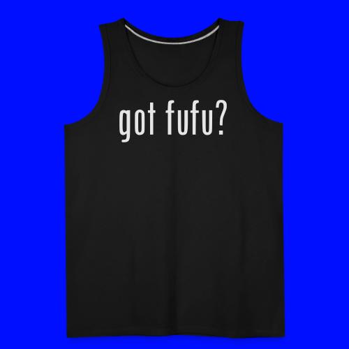 gotfufu-white - Men's Premium Tank