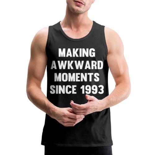 Making Awkward Moments Since [Your Birth Year] - Men's Premium Tank