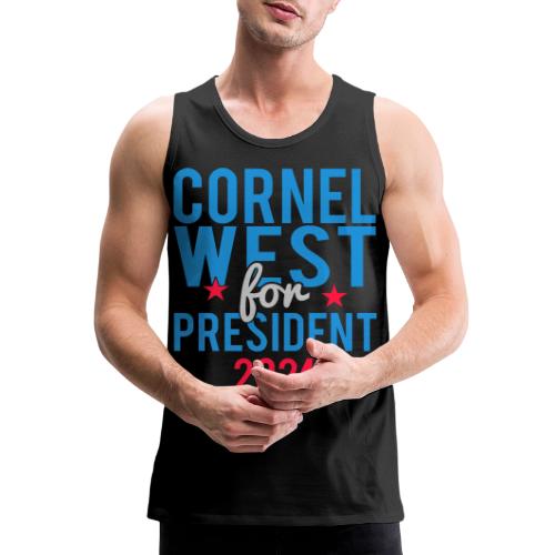 Cornel West For President 2024 - Men's Premium Tank