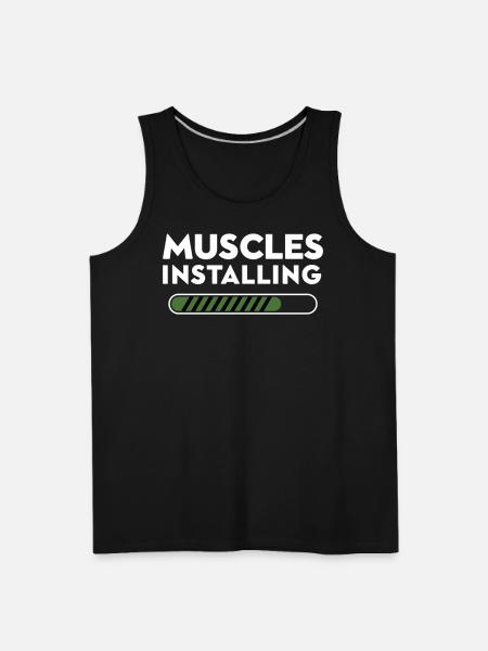 Muscles Installing Progress - Men's Premium Tank - black