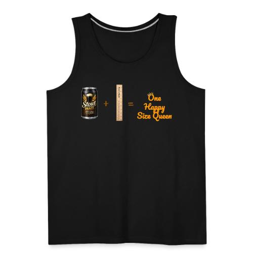 Happy Size Queen - Men's Premium Tank