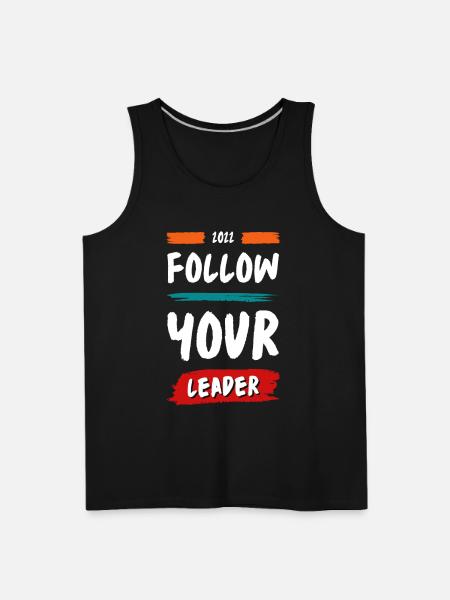 FOLLOW YOUR LEADER - Men's Premium Tank - black