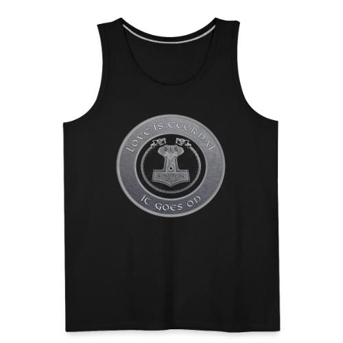 Love Is Eternal. It Goes On. - Men's Premium Tank