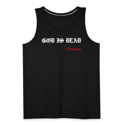 God Is Dead - Men's Premium Tank