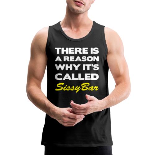 Sissybar - Men's Premium Tank