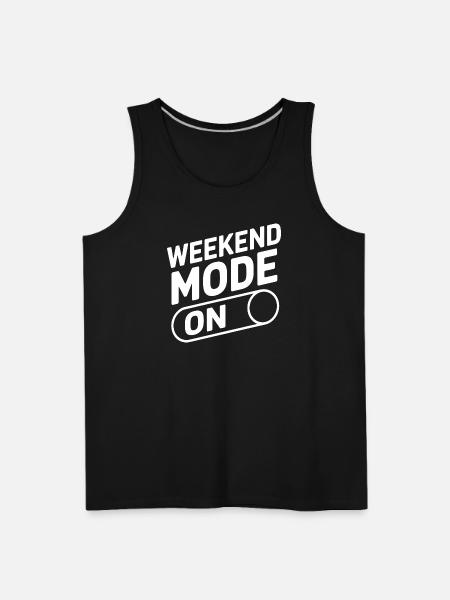 Weekend Mode On - Men's Premium Tank - black