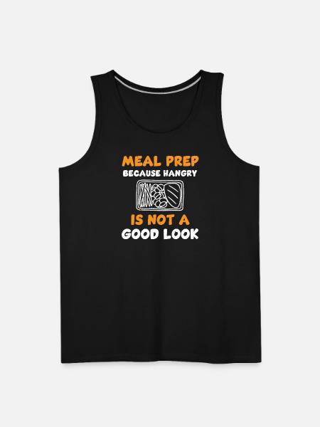 Funny Meal Prep Quote - Men's Premium Tank - black