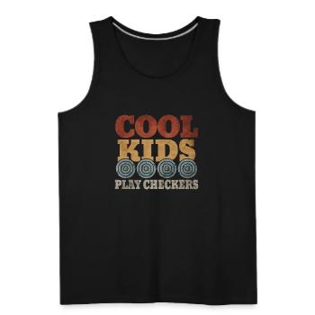 Checkers Gift for Cool Kids Play Checkers - Men's Premium Tank - black - Front