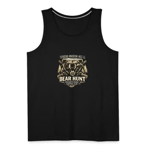 BEAR HUNT - Men's Premium Tank