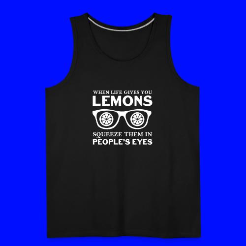 Life Lemons - Men's Premium Tank