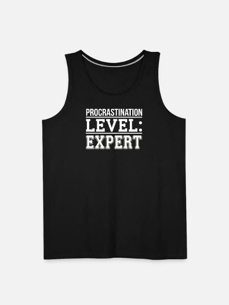 Procrastination Level Expert Print - Men's Premium Tank - black