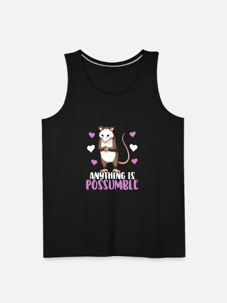 Anything Is Possumble - Men's Premium Tank - black