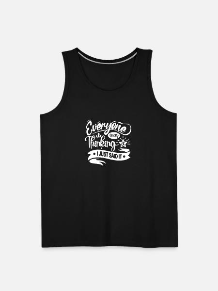 FUNNY QUOTE EVERY ONE - Men's Premium Tank - black