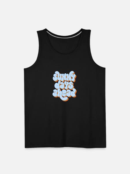 Sunny Days Ahead Retro 3D Typography Design - Men's Premium Tank - black