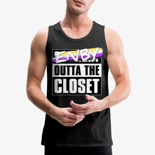 Enby Outta the Closet - Nonbinary Pride - Men's Premium Tank