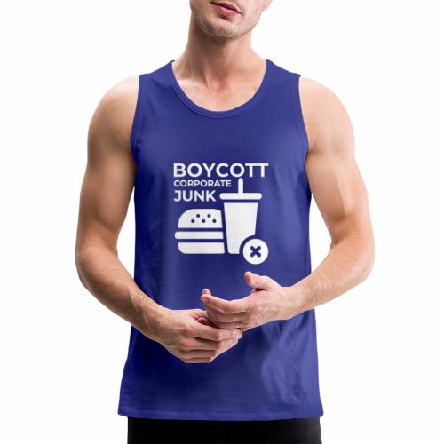 Boycott corporate junk - Men's Premium Tank