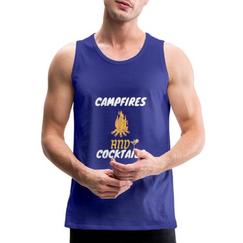 Campfires And Cocktails For Camping Lovers - Men's Premium Tank