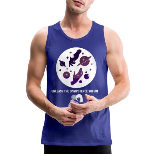 Unleash The Omnipotence Within - Men's Premium Tank