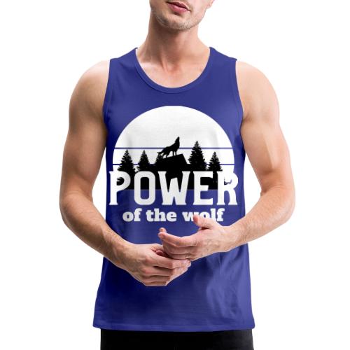 Power Of The Wolf - Men's Premium Tank