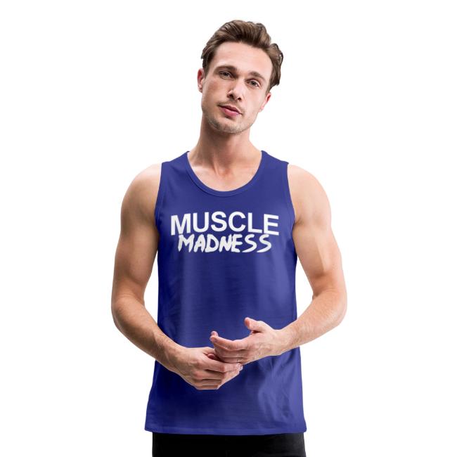 MUSCLE MADNESS