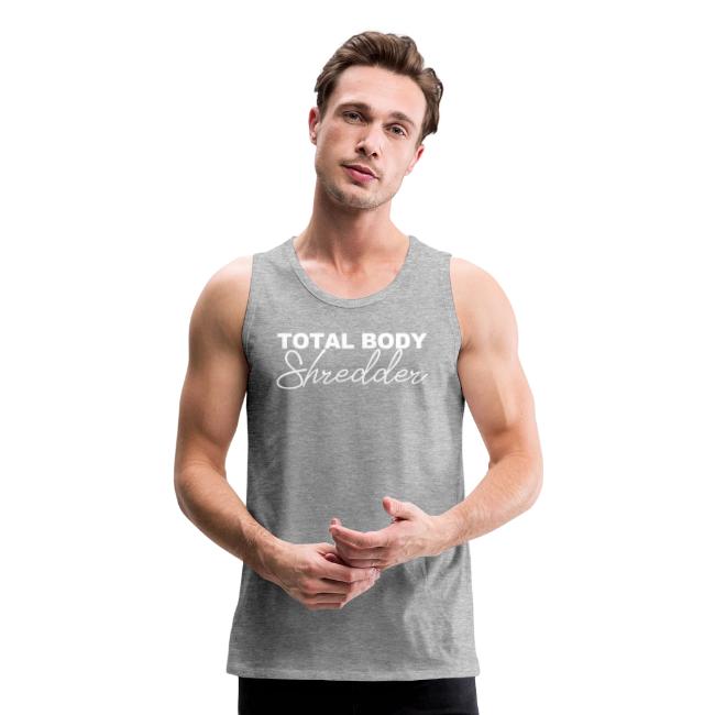 TOTAL BODY SHREDDER