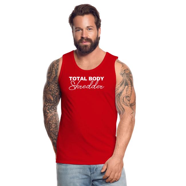 TOTAL BODY SHREDDER
