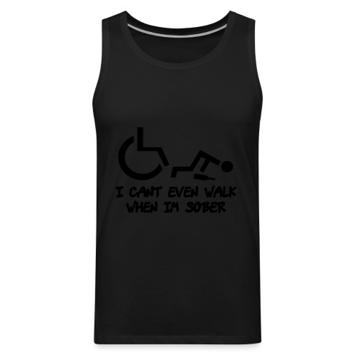 Drunk wheelchair humor, wheelchair fun, wheelchair - Men's Premium Tank