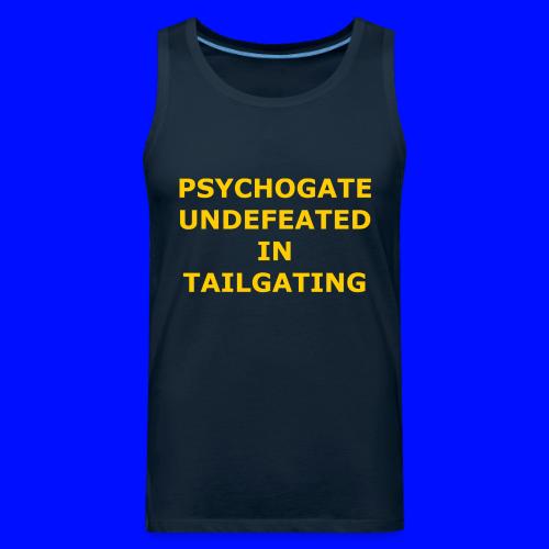Undefeated In Tailgating - Men's Premium Tank