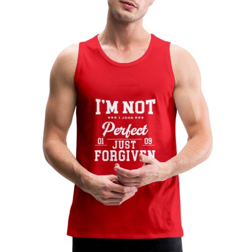 I'm Not Perfect-Forgiven Collection - Men's Premium Tank