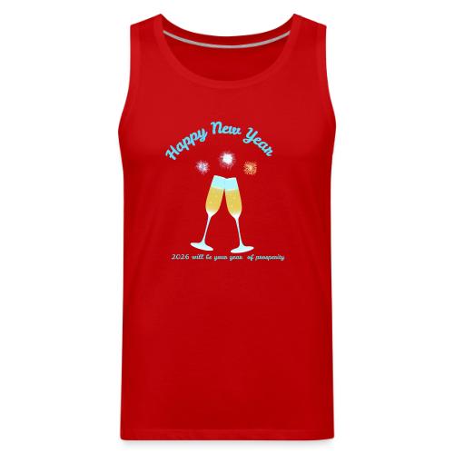 Happy New Year 2026 Prosperity Design - Men's Premium Tank
