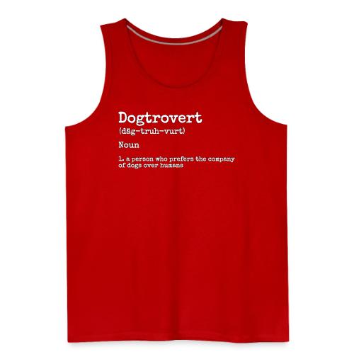 Dogtrovert - Men's Premium Tank