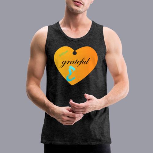 GRATEFUL - Men's Premium Tank