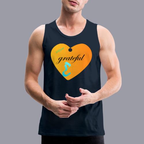 GRATEFUL - Men's Premium Tank