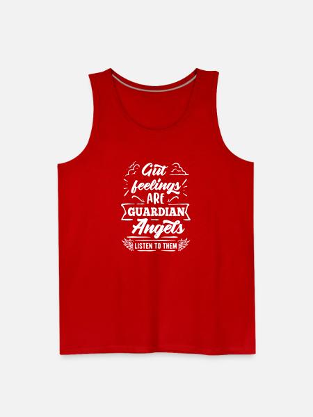 Gut Feelings Are Guardian Angels - Men's Premium Tank - red