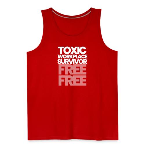 TOXIC WORKPLACE SURVIVOR - Men's Premium Tank