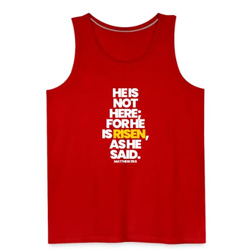 HE IS RISEN - Men's Premium Tank