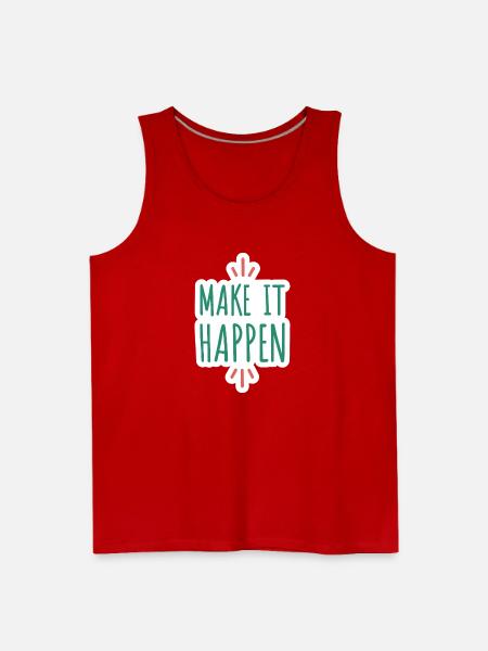 Make it Happen - Men's Premium Tank - red